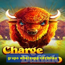 grupo whatsapp cdzinhas